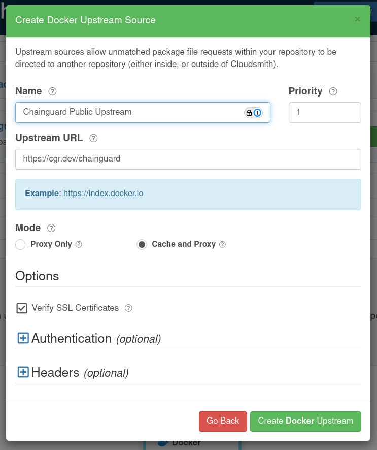 Screenshot of the Cloudsmith &ldquo;Create Docker Upstream Source&rdquo; window. It shows a &ldquo;Name&rdquo; field with the value &ldquo;Chainguard Public Upstream&rdquo;, the &ldquo;Priority&rdquo; set to &ldquo;1&rdquo;, the &ldquo;Upstream URL&rdquo; set to &ldquo;https://cgr.dev/chainguard&rdquo;, and the &ldquo;Cache and Proxy&rdquo; radial button selected under the &ldquo;Mode&rdquo; options.